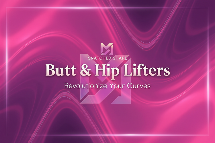 Butt & Hip Lifters